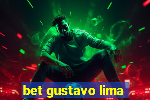 bet gustavo lima